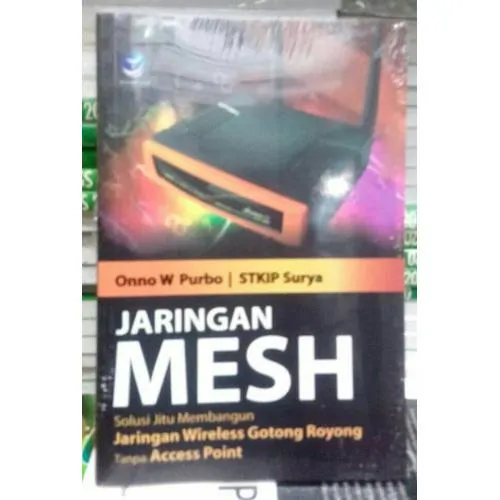 Cover JARINGAN MESH / ONNO W.PURBO,STKIP SURYA