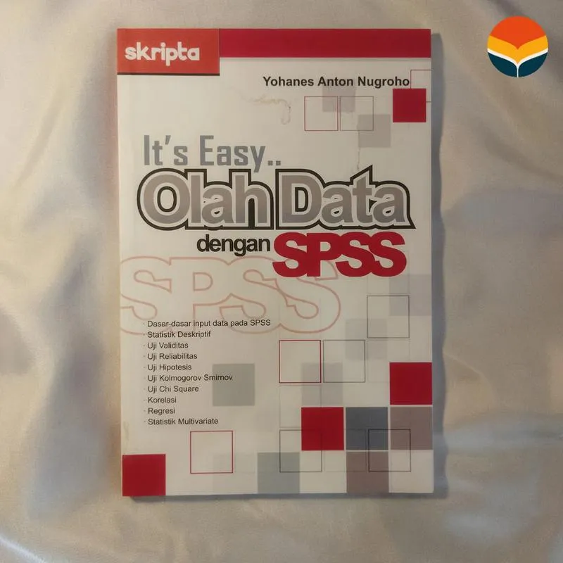 Cover IT'S EASY OLAH DATA DENGAN SPSS / YOHANES ANTON NUGROHO