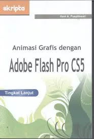 Cover Animasi Grafis Dengan Adobe Flash Pro CS5 / Heni A.Puspitosari