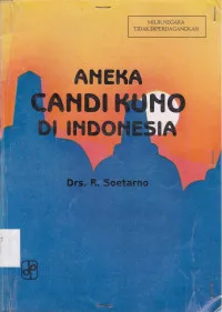 Cover Aneka candi kuno di indonesia / Drs. R. Soetarno