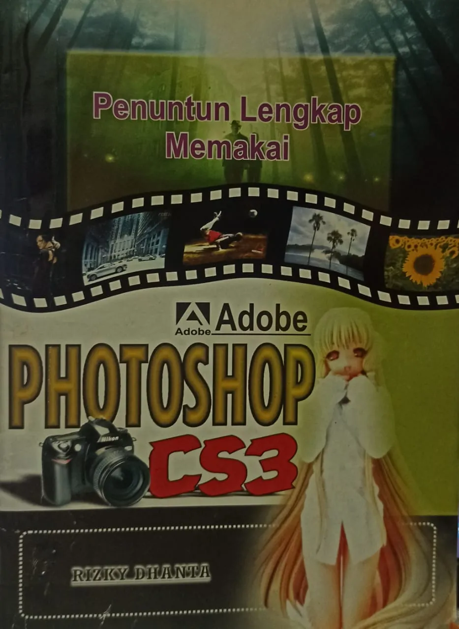 Cover PENUNTUN LENGKAP MEMAKAI ADOBE PHOTOSHOP / RIZKY DHANTA